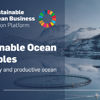 Businesses committing to Sustainable Ocean Principles is one step towards business transformation.